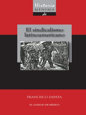 cover image of Historia mínima del sindicalismo latinoamericano